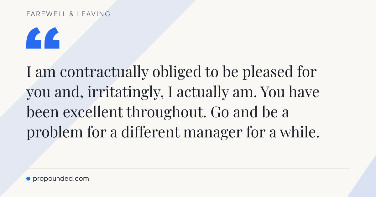 Farewell & Leaving card: Obliged to be pleased about it